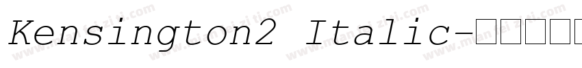 Kensington2 Italic字体转换